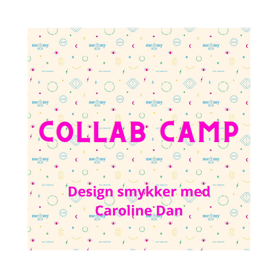 Smykke Camp - med influencer Caroline Dan d. 25.04